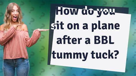 how to sit on plane after tummy tuck